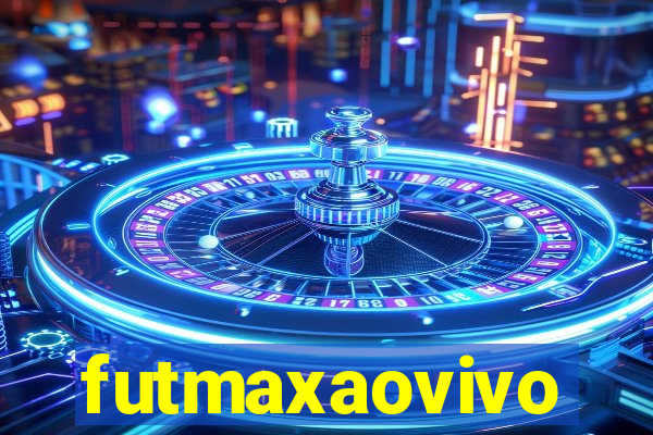 futmaxaovivo