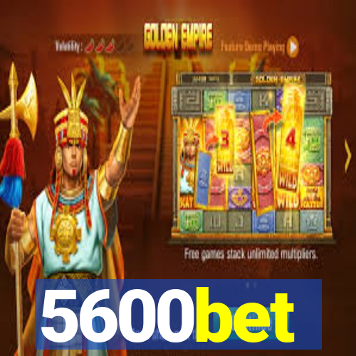 5600bet