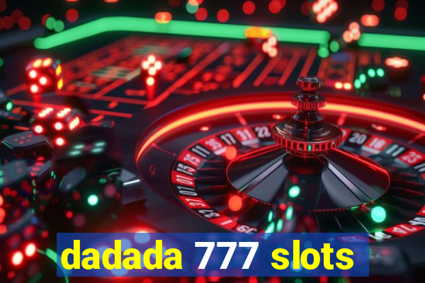 dadada 777 slots