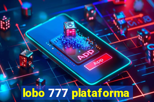 lobo 777 plataforma