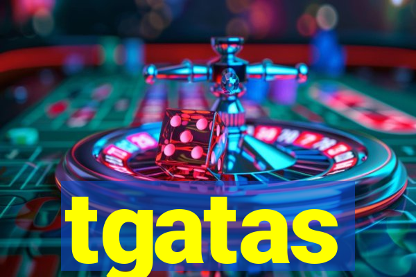 tgatas