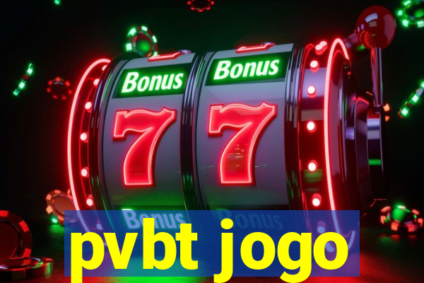 pvbt jogo