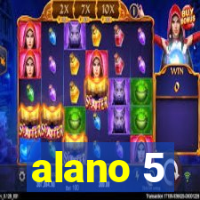 alano 5