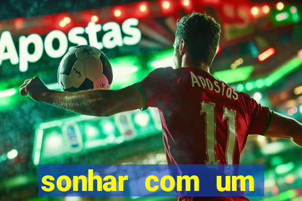 sonhar com um jogador de futebol famoso