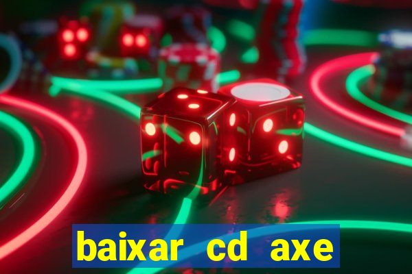 baixar cd axe bahia 2000 gratis