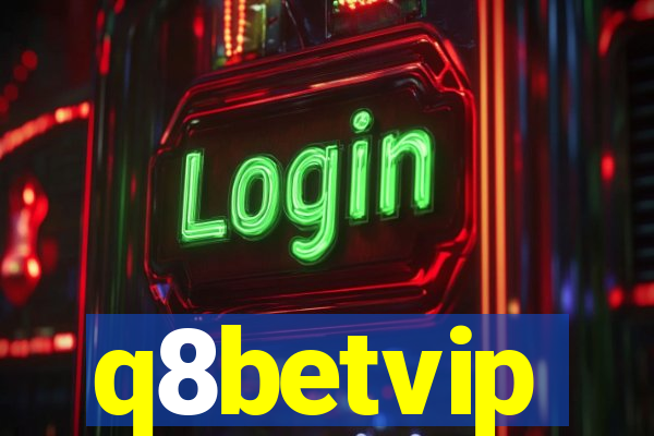 q8betvip