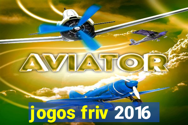 jogos friv 2016