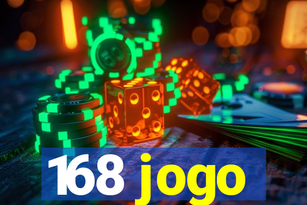 168 jogo