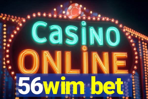 56wim bet