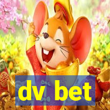 dv bet