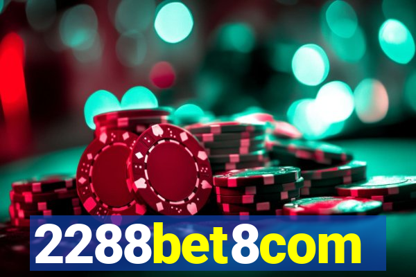 2288bet8com