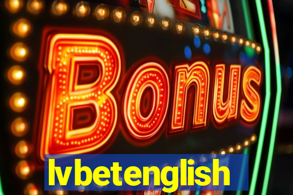 lvbetenglish