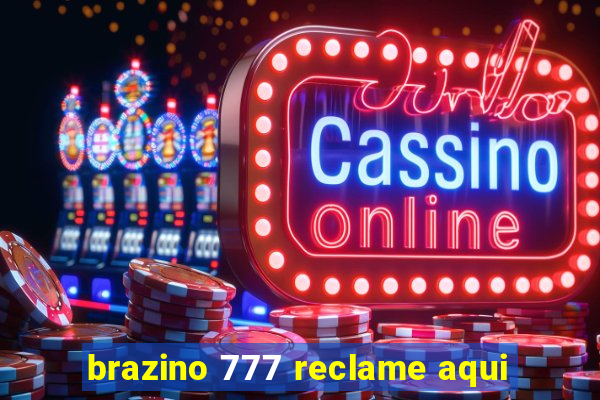 brazino 777 reclame aqui