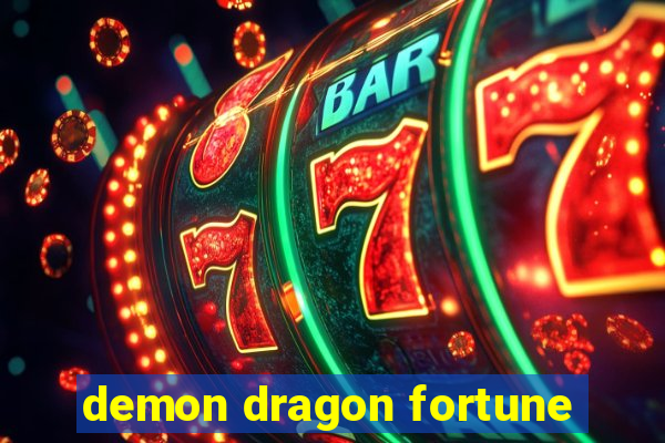 demon dragon fortune