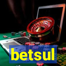 betsul