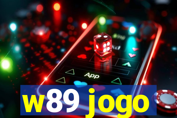 w89 jogo