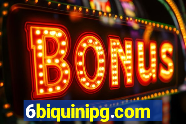 6biquinipg.com