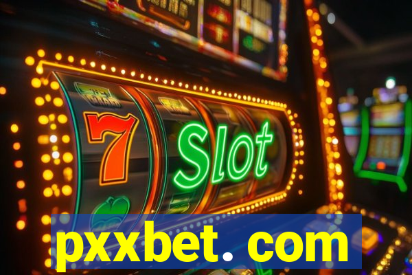 pxxbet. com