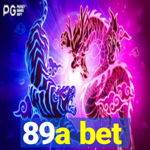 89a bet