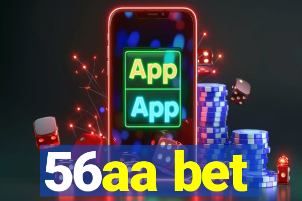 56aa bet