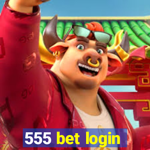 555 bet login