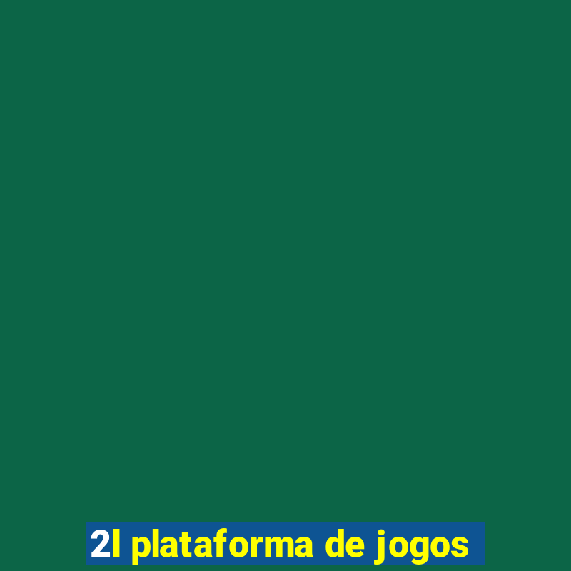 2l plataforma de jogos