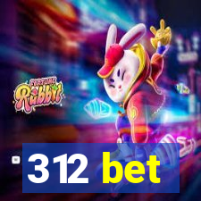 312 bet