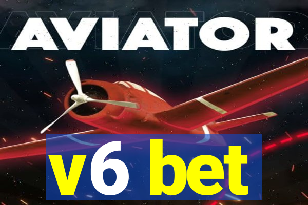 v6 bet