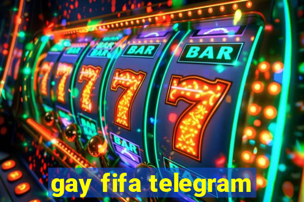 gay fifa telegram