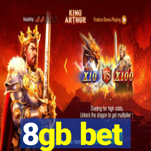 8gb bet