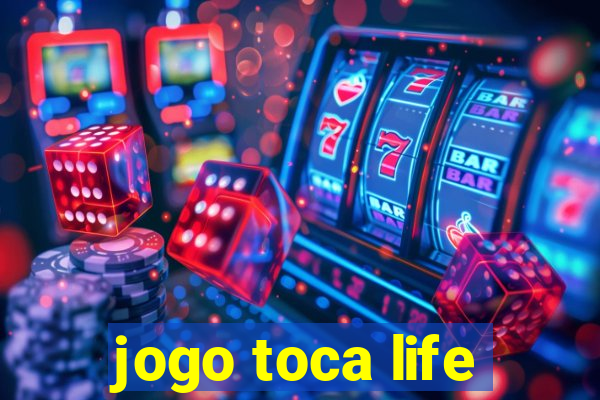 jogo toca life