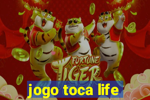 jogo toca life