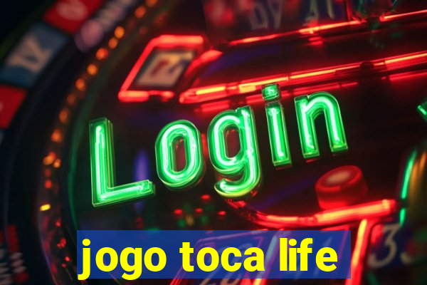 jogo toca life