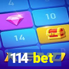 114 bet