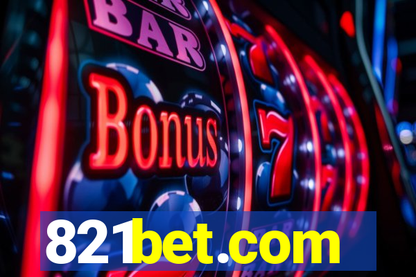 821bet.com