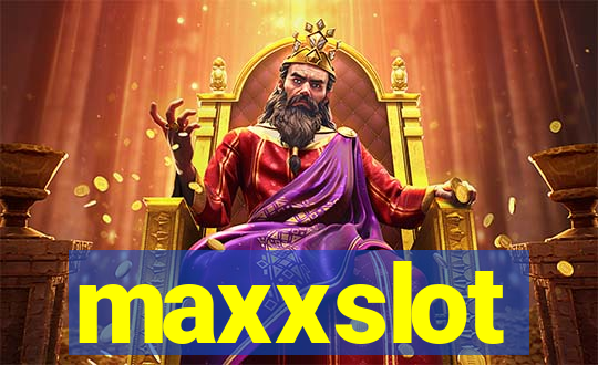 maxxslot