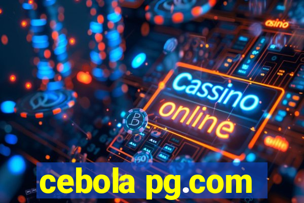 cebola pg.com