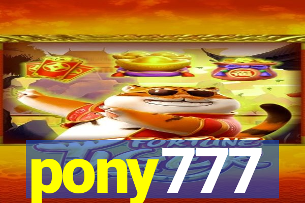 pony777