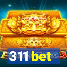 311 bet