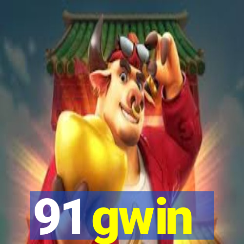 91 gwin