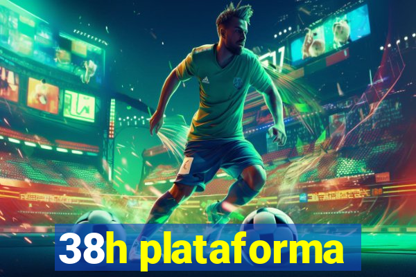 38h plataforma