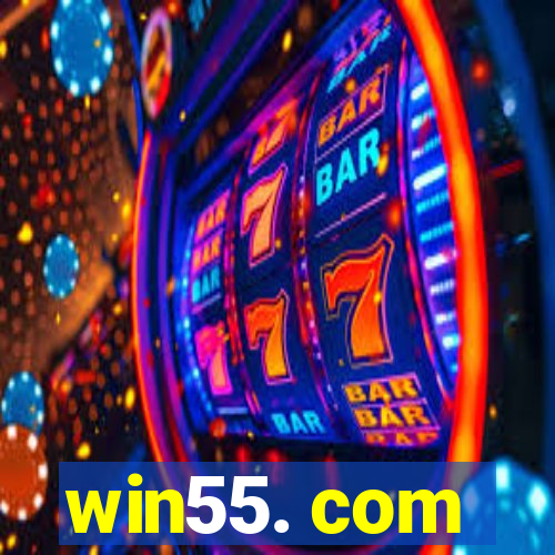 win55. com