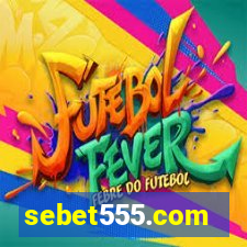 sebet555.com