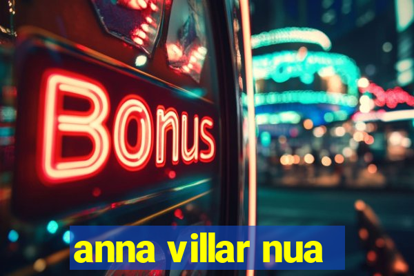 anna villar nua