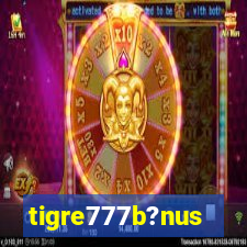 tigre777b?nus