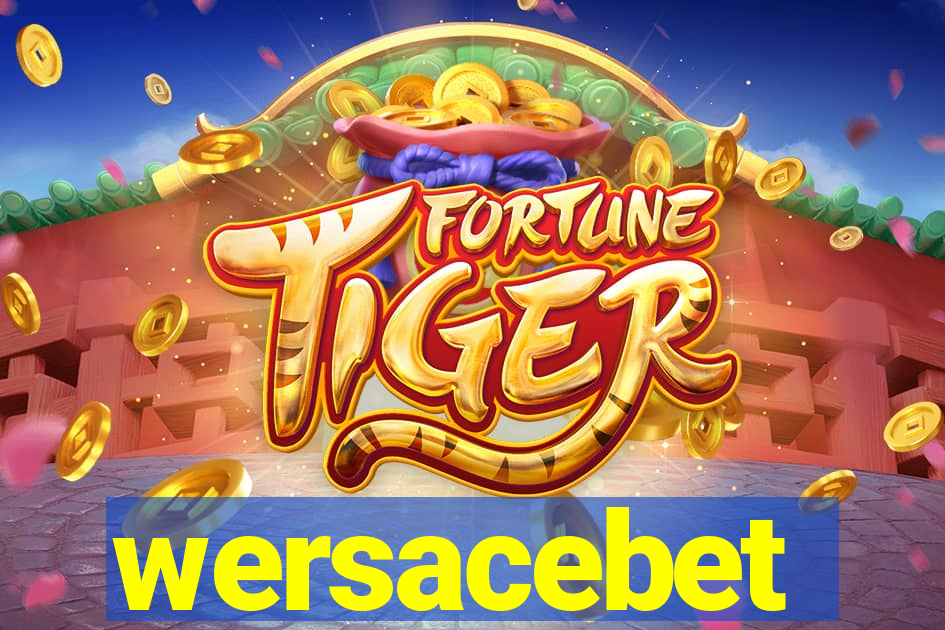 wersacebet