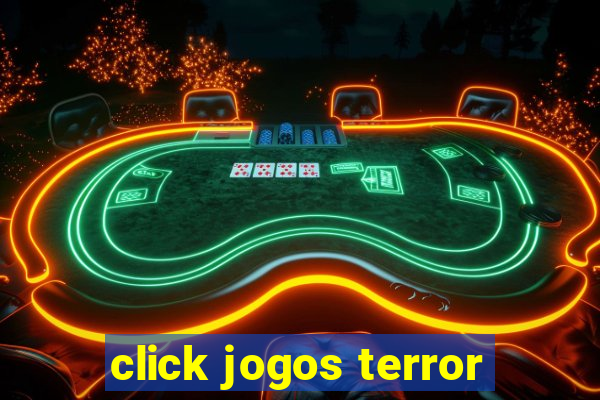 click jogos terror