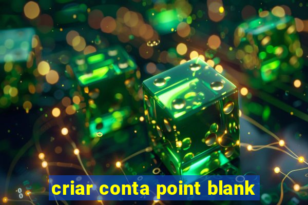 criar conta point blank