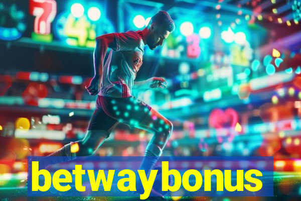 betwaybonus