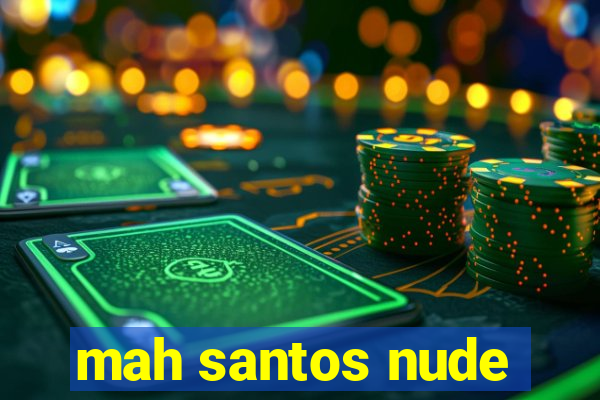 mah santos nude
